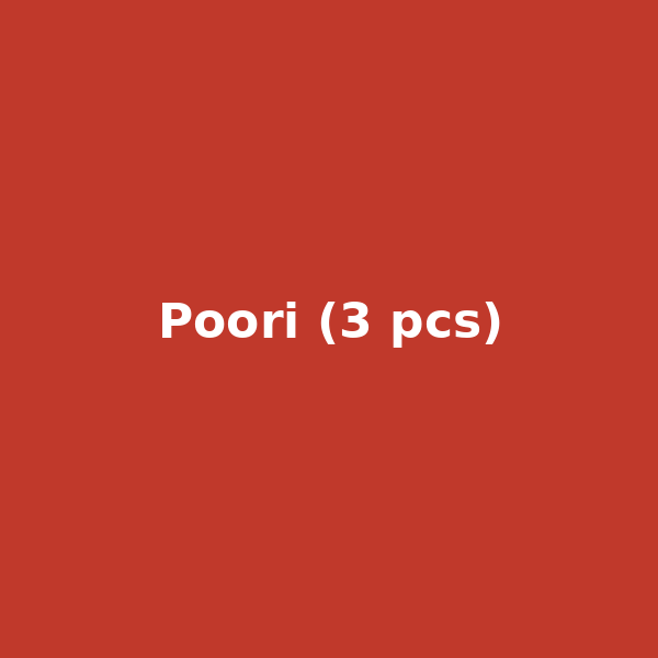 Poori (3 pcs)