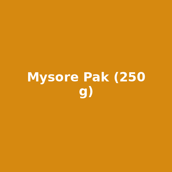 Mysore Pak (250 g)