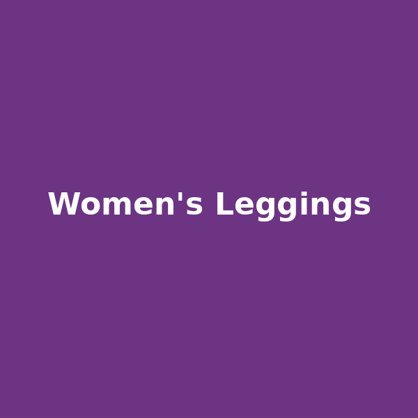 Women's Leggings