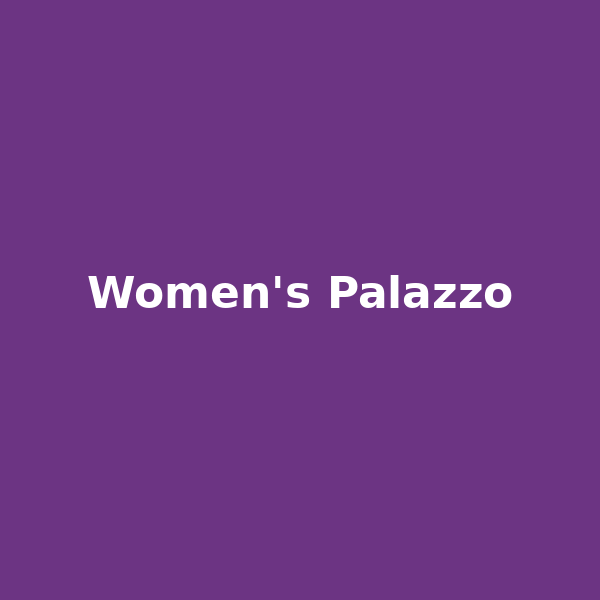 Women's Palazzo